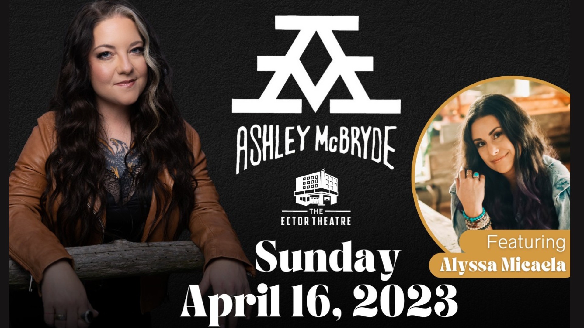 Ashley McBryde + Special Guest Alyssa Micaela - The Ector Theatre